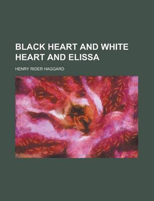 Book cover for Black Heart and White Heart and Elissa