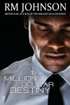 Book cover for The Million Dollar Destiny