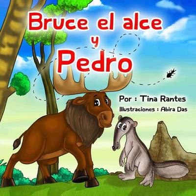 Book cover for Bruce el Alce y Pedro