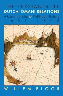 Book cover for Persian Gulf -- Dutch-Omani Relations