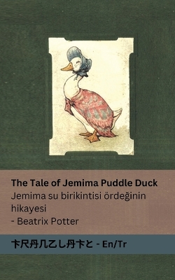 Book cover for The Tale of Jemima Puddle Duck / Jemima su birikintisi ördeğinin hikayesi