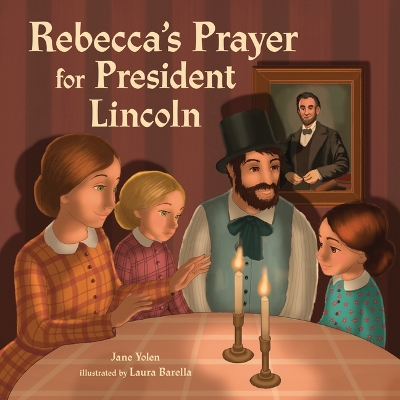 Book cover for Rebecca's Prayer for President Lincoln