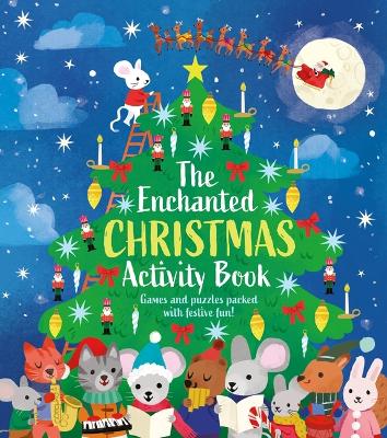 Book cover for The Enchanted Christmas Activity Book