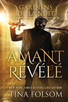 Cover of Amant Révélé (Les Gardiens de la Nuit - Tome 1)