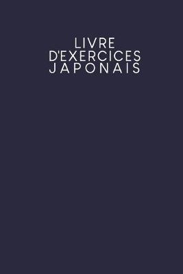 Book cover for Livre d'exercices japonais
