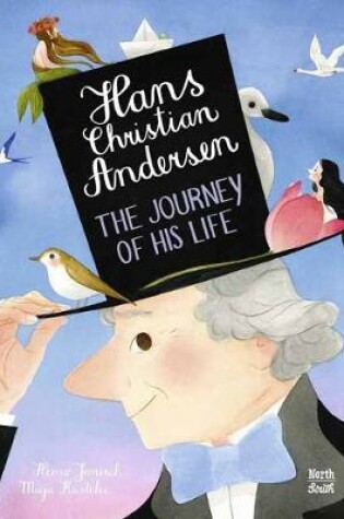 Cover of Hans Christian Andersen: The Journey of his Life