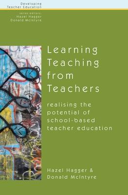 Book cover for Learning Teaching from Teachers: Realising the Potential of School-Based Teacher Education