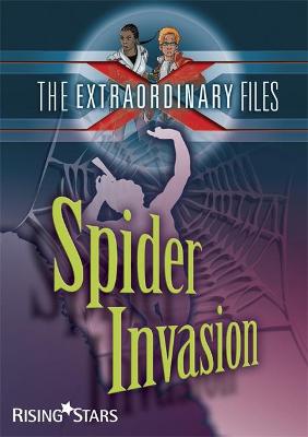 Cover of The Extraordinary Files: Spider Invasion