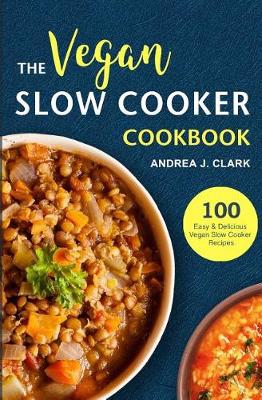 Book cover for Vegan Slow Cooker Cookbook