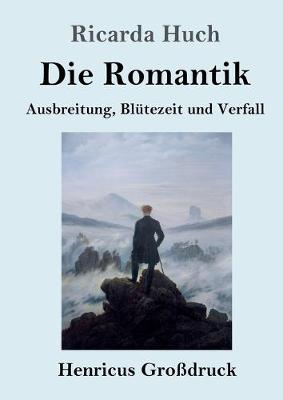 Book cover for Die Romantik (Großdruck)