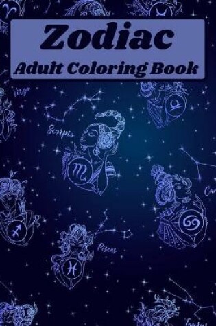 Cover of Zodiac Adult Coloring Book