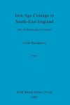 Book cover for Iron Age Coinage in South-East England, Part ii