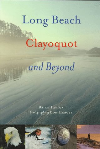 Book cover for Long Beach, Clayoquot and Beyond