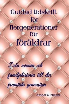 Book cover for Guidad tidskrift foer flergenerationer foer foeraldrar