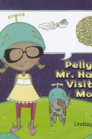 Cover of Pelly and Mr. Harrison Visit the Moon