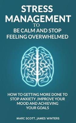 Book cover for Stress Management to be calm and stop feeling overwhelmed