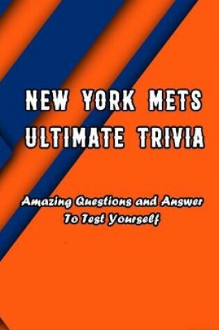 Cover of New York Mets Ultimate Trivia