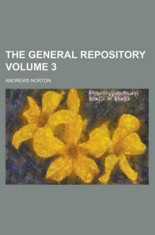 Cover of The General Repository and Review (Volume 3)