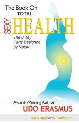 Book cover for The Book on Total Sexy Health