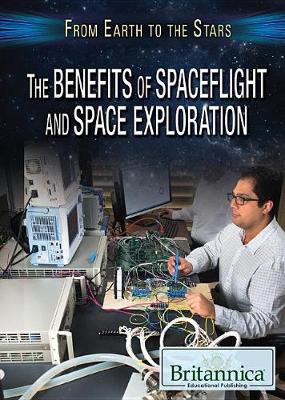 Book cover for The Benefits of Spaceflight and Space Exploration