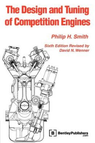 Cover of The Design and Tuning of Competition Engines