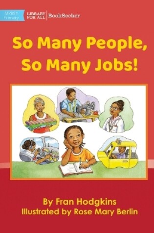 Cover of So Many People, So Many Jobs!