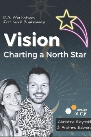 Cover of Vision; Charting a North Star