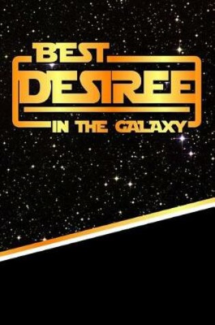 Cover of The Best Desiree in the Galaxy