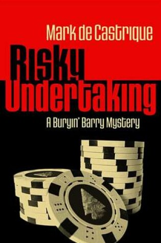 Cover of Risky Undertaking: A Buryin' Barry Mystery