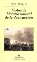 Book cover for Sobre La Historia Natural de La Destruccion