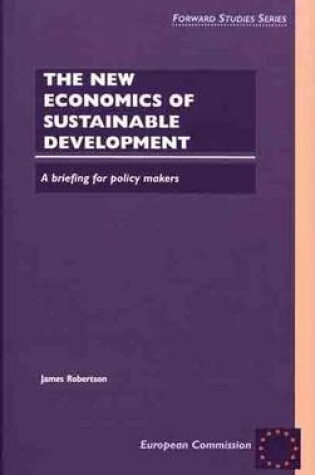 Cover of The New Economics of Sustainable Development