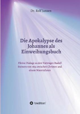 Book cover for Die Apokalypse des Johannes als Einweihungsbuch