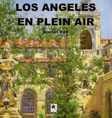 Book cover for Los Angeles En Plein Air