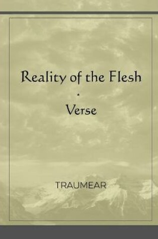 Cover of Reality of the Flesh