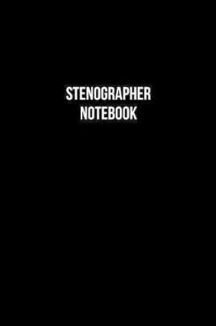 Cover of Stenographer Notebook - Stenographer Diary - Stenographer Journal - Gift for Stenographer