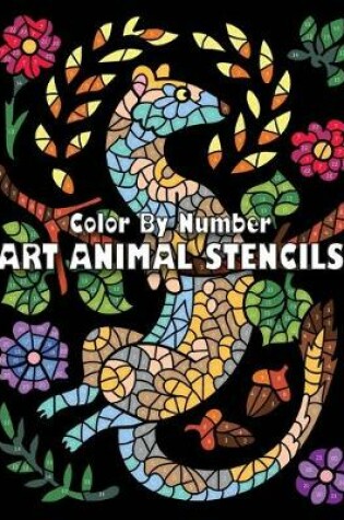 Cover of ART ANIMAL STENCILS Color By Number