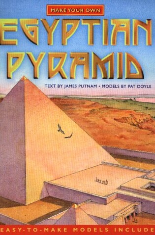 Cover of Make Your Own Egyptian Pyramid