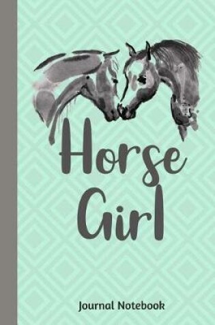 Cover of Horse Girl Journal Notebook