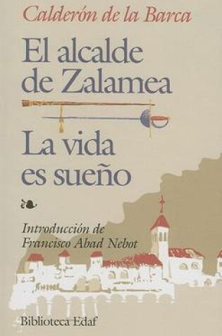 Cover of El Alcalde de Zalamea/La Vida Es Sueno