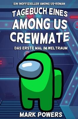 Book cover for Tagebuch eines Among Us-Crewmates