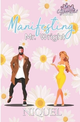 Cover of Manifesting Mr. Wright