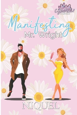 Book cover for Manifesting Mr. Wright