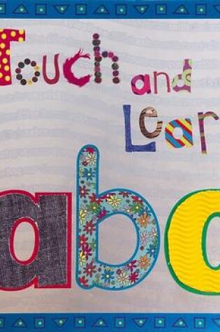 Cover of Touch & Learn ABC