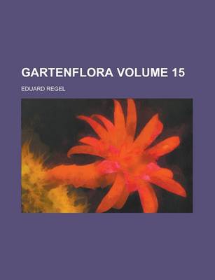 Book cover for Gartenflora Volume 15