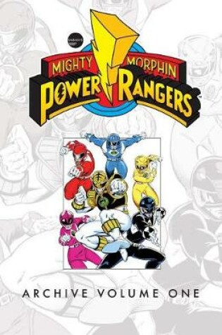 Cover of Mighty Morphin Power Rangers Archive Vol. 1