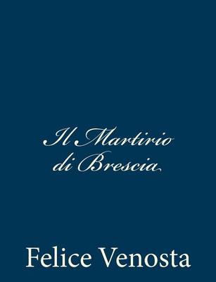 Book cover for Il Martirio di Brescia