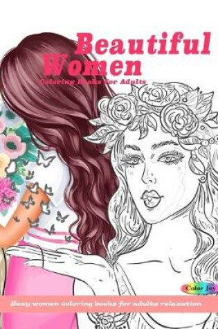 Cover of Beautiful women coloring books for adults