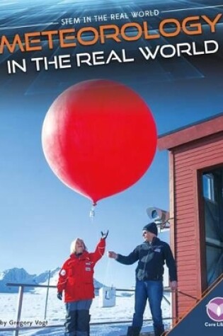 Cover of Meteorology in the Real World