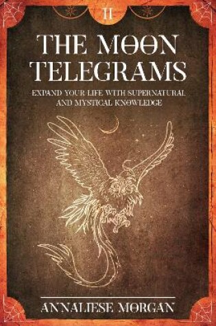 Cover of The Moon Telegrams Volume Two