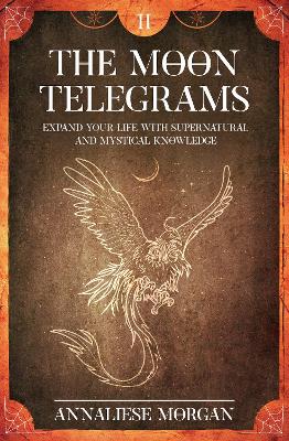 Book cover for The Moon Telegrams Volume Two